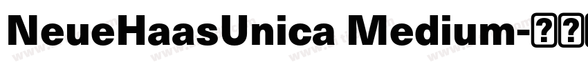 NeueHaasUnica Medium字体转换 NeueHaasUnica Medium字体转换